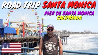 ROAD TRIP SANTA MONICA - CALIFÓRNIA