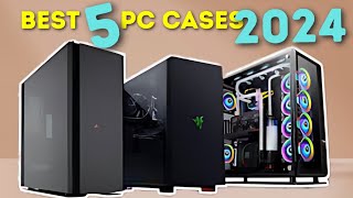 [Top 5] Best Budget PC Cases 2024