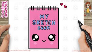 How to Draw a Cute SKETCH BOOK Simple & Easy for Kids