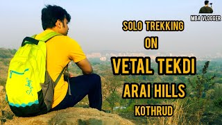 Vetal Tekdi Trek | ARAI HILLS | Kothrud, Pune