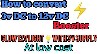 how to convert 3v to 12v without transformer