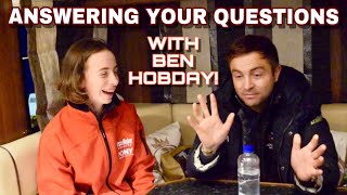 Q&A With Ben Hobday!