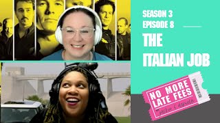 No More Late Fees - S3EP8 - The Italian Job