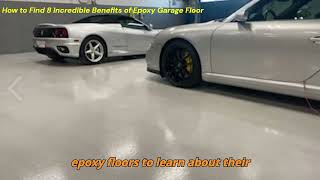 How to Find 8 Incredible Benefits of Epoxy Garage Floor