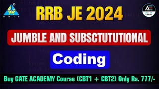 RRB JE 2024 | Jumble and Substitutional | Coding | Reasoning #rrbje #rrbjerecruitment