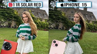 OnePlus 11R Solar Red vs iPhone 15 Camera Test