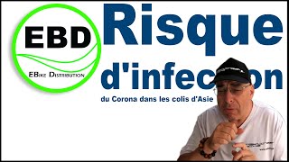 Risque d'infection du Coronavirus dans les colis venant d'Asie ?