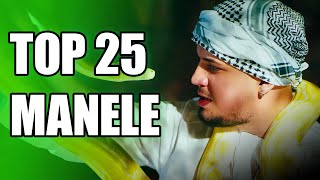 🟢 Top 25 Manele Noi | Colaj Hituri Manele Mix 🎉 Playlist Muzica Manele 🎉 Melodii Romanesti