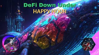 DeFi Down Under Happy Hour Ep. 32