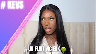 STORYTIME : UN FLIRT VICIEUX 🤢 #kevs