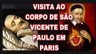 VISITA AO CORPO DE SÃO VICENTE DE PAULO NO DIA DA SUA CELEBRAÇÃO