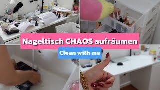 Nageltisch CHAOS ⎥Ich HASSE aufräumen ⎥ Clean with me ⎥aufräumen & putzen