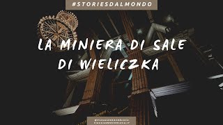 La miniera di sale di Wieliczka in Polonia