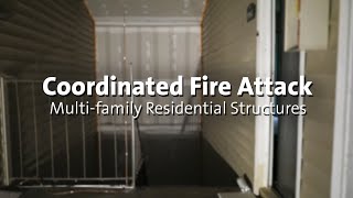 Coordinated Fire Attack: Multi-family Residential Structures