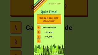 Which gas do plants use for photosynthesis | Facts | Hacks | Quiz | Science