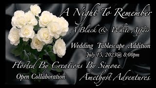 A Night To Remember (Open Wedding Colaboration)