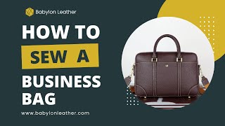 Babylon Leather Mens Fashion Business Bag Making | DIY Leather Bag Kit