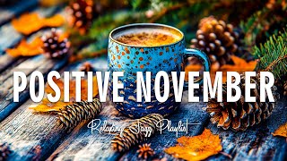 Positive November Jazz — мягкий фортепианный джаз для релаксации и босса-нова для работы, учебы