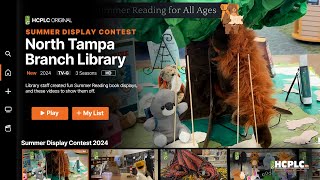 HCPLC Summer Display Contest 2024 - North Tampa Branch Library