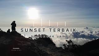 SPOT SUNSET TEEBAIK DI PUNCAK LAWU