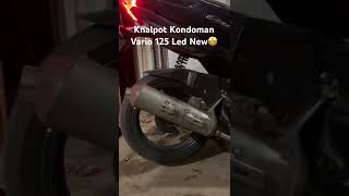 Cek Sound Knalpot Kondoman Vario Led New🔥 #vario #vario150 #vario125 #vario2020 #fyp