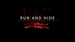 Brave Rival, Run and Hide - Elles Bailey UK Tour 2023