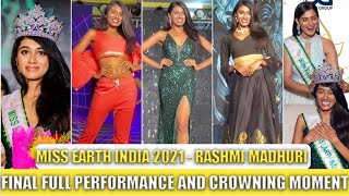 Miss Earth India 2021 - Rashmi Madhuri Final Full Performance And Crowning Moment