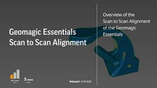 Geomagic Essentials - Scan to Scan Alignment