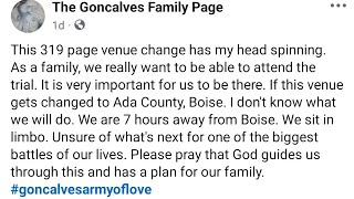 The Goncalves Family Speaks About the Change of Venue