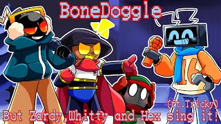 Bonedoggle but Zardy, Whitty and Hex sing it! (ft.Tricky)【FNF】