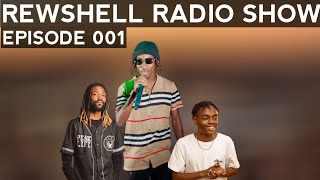 Rewshell Radio - Episode 001