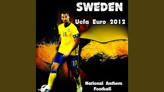 Sweden National Anthem Football