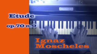 Ignaz Moscheles - Etude op.70 n.9