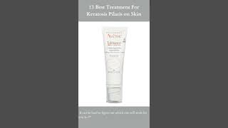 13 Best Treatment For Keratosis Pilaris on Skin | Eau Thermale Avene Tolerance Control