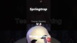 Springtrap vs marionette