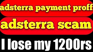 adsterra payment proff | adsterra biggest scam @MrNaveedShah @WebBeast @Adsterra_official