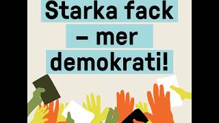 Facket gör demokrati