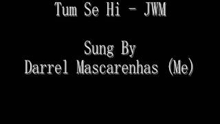 Tum Se Hi - Jab We Met - COVER