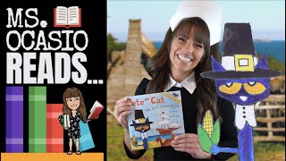 Pete the Cat: The First Thanksgiving | Ms. Ocasio Reads… | Story Time | Bed Time Read Aloud For Kids