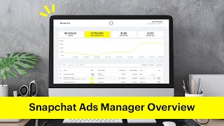 Snapchat Ads Manager Overview