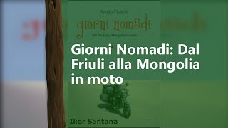 Giorni Nomadi: Dal Friuli alla Mongolia in moto | Born To Be Free