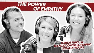 The Power of Empathy - Catching up with CUB #62 with Karen Finch & Bianca Dowdell-Munro