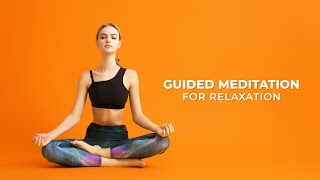 Guided Meditation For Relaxation