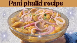 Pani phulki recipe by Nimal| Khata pani and phulki recipe 😋