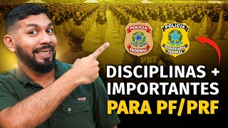 PRF/POLÍCIA FEDERAL: DISCIPLINAS MAIS IMPORTANTES