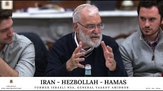 Gutnick Academy Presents: The Iranian, Hezbollah & Hamas Threats to Israel - General Yaakov Amidror