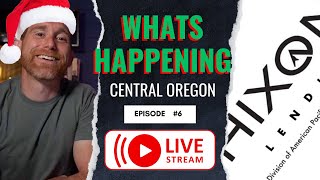 Coming Soon to Central Oregon | With Special Guest DEREK MEYER from Hixon Mortgage 12/5/23