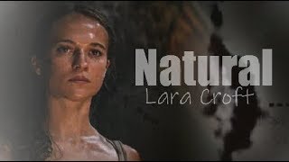 Lara Croft [Natural ~ Imagine Dragons]