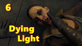 Dying Light Coop 6 - Two Barrels & Game Over