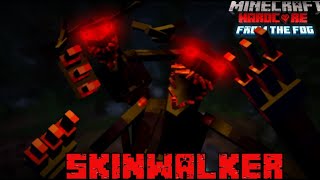 SKINWALKERS Are Invading My Hardcore World... | From The Fog